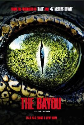 The Bayou 2025 电影 海报